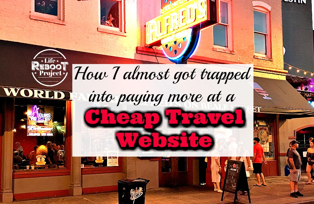 Some cheap travel tips to keep you from paying more at discount travel websites. I almost got trapped paying more for a flight. #liferebootproject #cheaptravel #cheaptraveltips #cheaptravelhacks